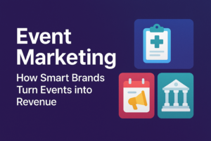 Event Marketing Strategy 2026 – From Experience to ROI